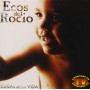 Ecos del rocío - Cosas de la vida [CD]