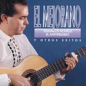 El mejorano - Viva los novios y otros éxitos [CD]