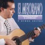 El mejorano - Viva los novios y otros éxitos [CD]