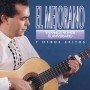 El mejorano - Viva los novios y otros éxitos [CD]