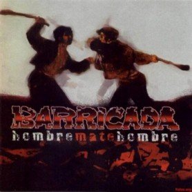 Barricada - Hombre mate hombre [CD]