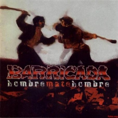 Barricada - Hombre mate hombre [CD]