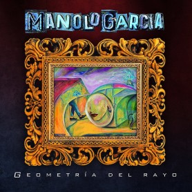 Manolo García - Geometría del rayo [CD]
