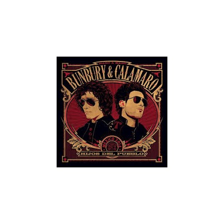 Bunbury & Calamaro - Hijos del pueblo [CD]