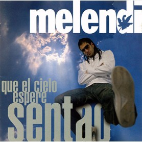 Melendi - Que el cielo espere sentao [CD]