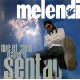 Melendi - Que el cielo espere sentao [CD]