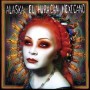 Alaska - El huracan mexicano [CD]