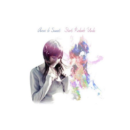 Anni B Sweet - Start Restart Undo [CD]