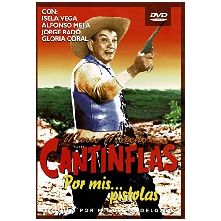 Cantinflas - Por mis pistolas [DVD]