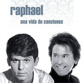 Raphael - Una vida de canciones [CD]