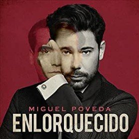 Miguel Poveda - Enlorquecido [CD]