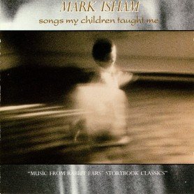 Mark Isham - Songs my children taught me (Windham Hill Records) [CD]