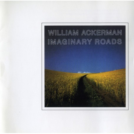 William Ackerman - Imaginary Roads (Windham Hill Records) [CD]