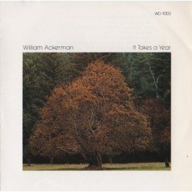 William Ackerman - It Takes A Year (Windham Hill Records) [CD]