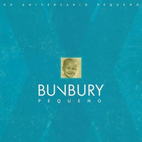 Bunbury - Pequeño (XX Aniversario) [CD]