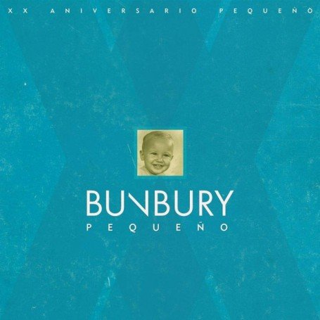 Bunbury - Pequeño (XX Aniversario) [CD]