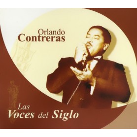 Orlando Contreras (Las Voces Del Siglo) [CD]
