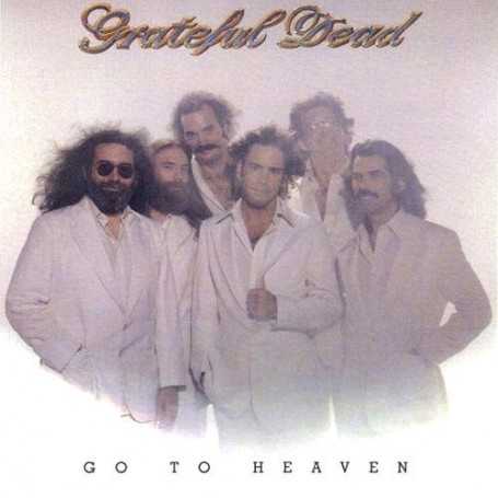 Grateful Dead - Go to heaven [Vinilo]