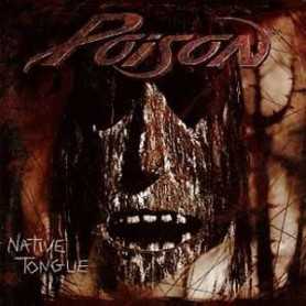 Poison - Native Tongue [Vinilo]