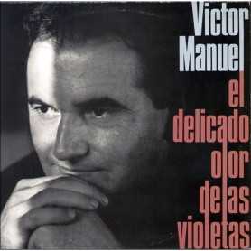 Victor Manuel - El delicado olor de las violetas [Vinilo]