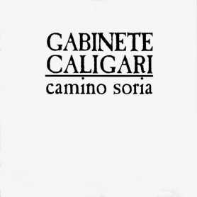 Gabinete Caligari - Camino Soria [Vinilo]