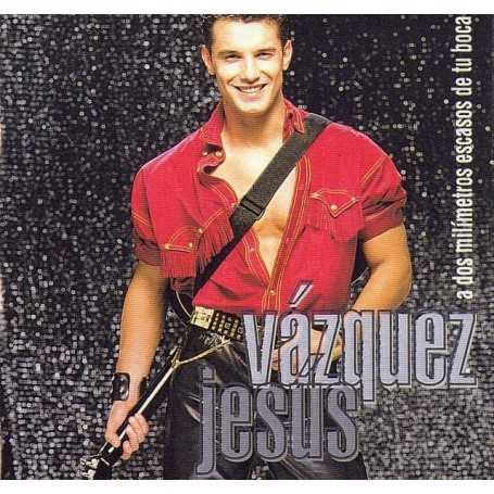 Jesus Vázquez - A dos milímetros escasos de tu boca [Vinilo]