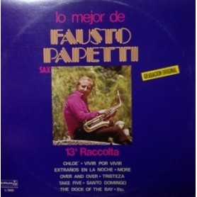 Fausto Papetti - 13 Raccolta - Lo Mejor De Fausto Papetti Sax [Vinilo]