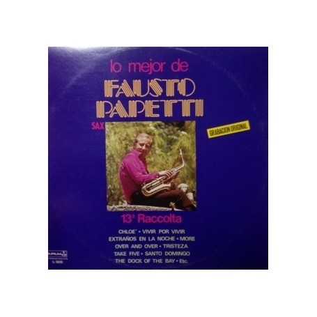 Fausto Papetti - 13 Raccolta - Lo Mejor De Fausto Papetti Sax [Vinilo]
