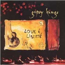 Gipsy kings - love & liberté [Vinilo]