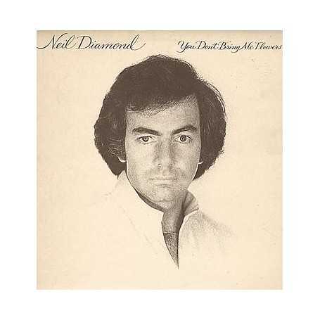 Neil Diamond - You don't bring me flowers [Vinilo]