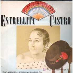Estrellita Castro - Antología de la canción espanola [Vinilo]