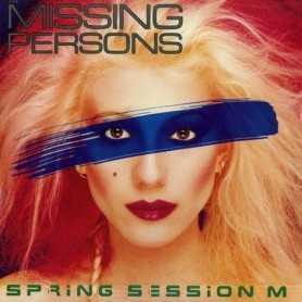 Missing persons - Spring sessions M [Vinilo]