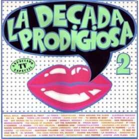 La decada prodigiosa - La Década Prodigiosa II [Vinilo]