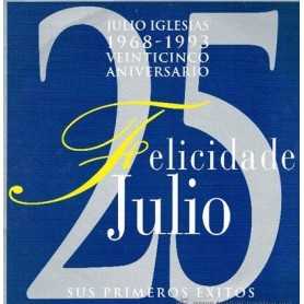 Julio Iglesias - Felicidades Julio, sus primeros exitos [Vinilo]