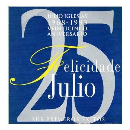 Julio Iglesias - Felicidades Julio, sus primeros exitos [Vinilo]