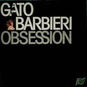 Gato Barbieri - Obsession [Vinilo]