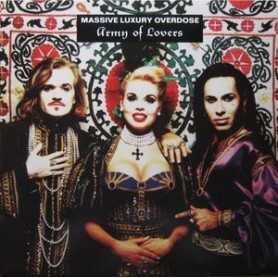 Army of lovers - Massive luxury overdose [Vinilo]