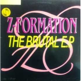 Z-Formation - The Brutal E.P. [Vinilo]