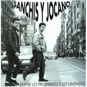 Sanchís y Jocano - Entre lo prohibido y lo limitado [Vinilo]