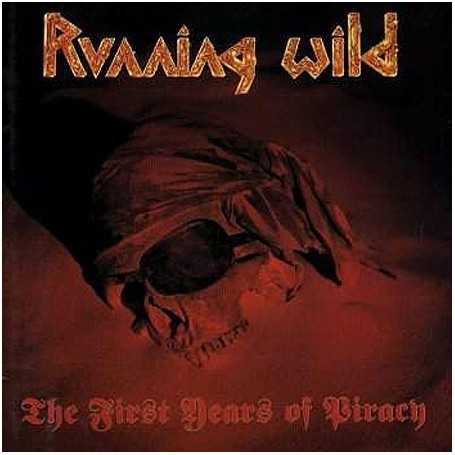 Running wild - The first years of piracy [Vinilo]