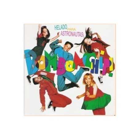 Bom Bom Chip -  Helado para astronautas [Vinilo]