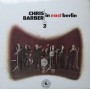 Chris Barber - Chris Barber in East Berlin (Part 2) [Vinilo]