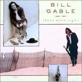 Bill Gable - There Were Signs [Vinilo]