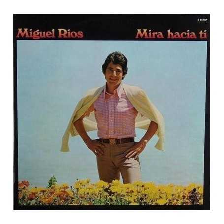 Miguel Rios - Mira hacia ti [Vinilo]