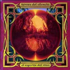 Heroes del silencio - El espiritu del vino [Vinilo / CD]