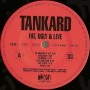 Tankard - Fat, Ugly & Live [Vinilo]