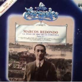 Marcos Redondo, La edad de oro de la Zarzuela (Parte 2) [Vinilo]