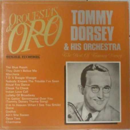 Tommy Dorsey And His Orchestra - The Best Of Tommy Dorsey [Vinilo]
