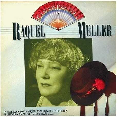 Raquel Meller - Antología de la canción espanola 3 [Vinilo]