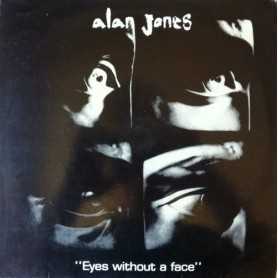 Alan Jones - Eyes without a face [Vinilo]